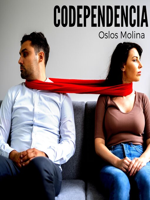 Title details for Codependencia by Oslos Molina - Available